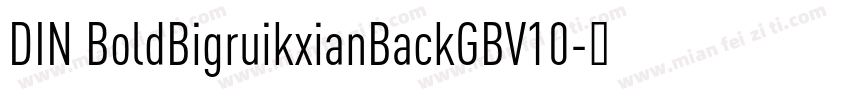 DIN BoldBigruikxianBackGBV10字体转换